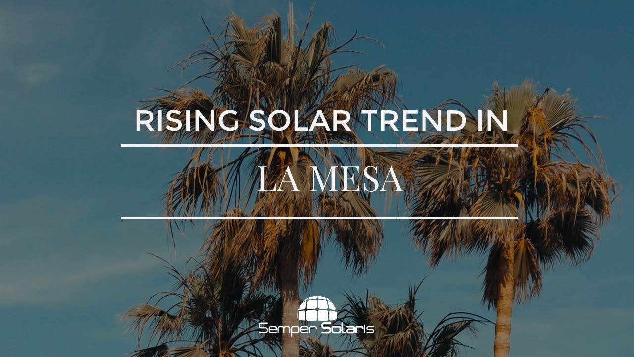 Rising solar trends in La Mesa