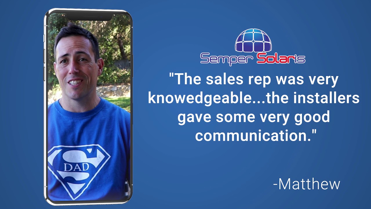 Matthew calls Semper Solaris employees "knowledgeable"